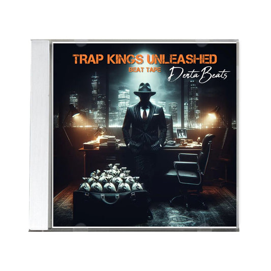 Denta Beats - Trap Kings Unleashed: Beat Tape DIGITAL DOWNLOAD
